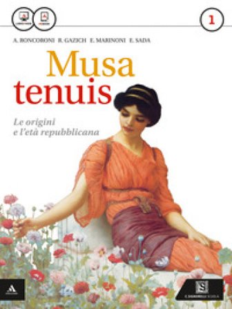 Musa tenuis. Vol. unico. Per i Licei. Con e-book. Con espansione online Angelo Roncoroni