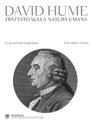 Trattato della natura umana. Testo inglese a fronte David Hume