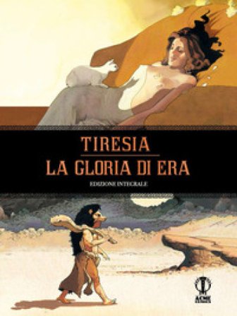 Tiresia. La gloria di Hera. Ediz. integrale Serge Le Tendre