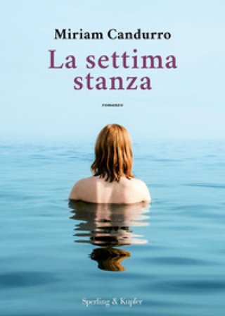 La settima stanza Miriam Candurro