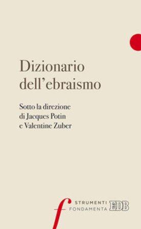 Dizionario dell'ebraismo Jacques Potin