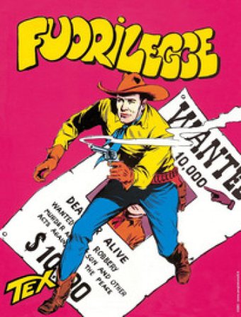 Tex collezione book. Vol. 3: Fuorilegge Gianluigi Bonelli