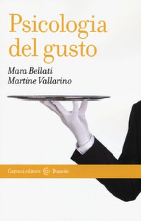 Psicologia del gusto Mara Bellati