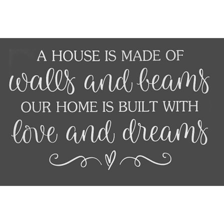 Väggdekor/Väggord - A HOUSE IS MADE OF WALLS AND BEAMS