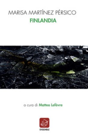 Finlandia. Testo spagnolo a fronte Marisa Martínez Pérsico