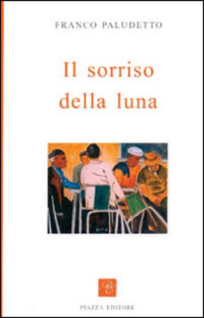 Il sorriso della luna Franco Paludetto