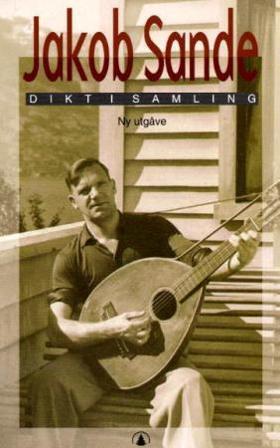 Dikt i samling - Bok av Jakob Sande - Hardback