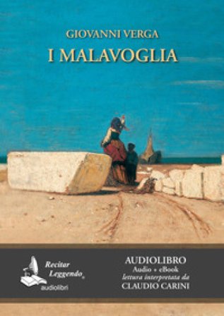 I Malavoglia. Audiolibro. CD Audio formato MP3 Giovanni Verga