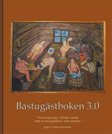 Bastugästboken 3.0 - Bok av Pär Granlund - Inbunden