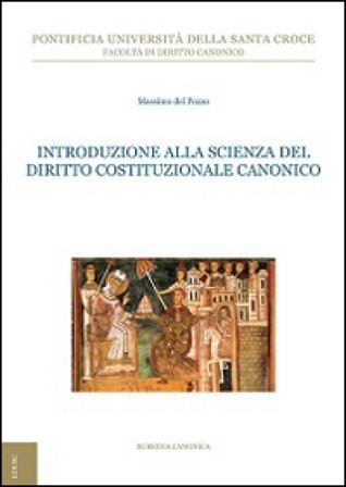 Introduzione alla scienza del diritto costituzionale canonico Massimo Del Pozzo