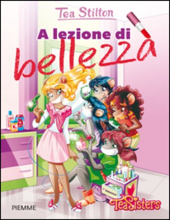 A lezione di bellezza Tea Stilton