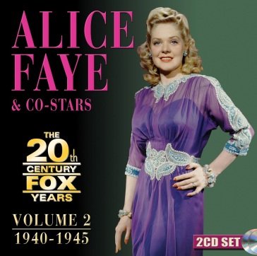 20th century fox years volume 2: 1940-19 Alice Faye