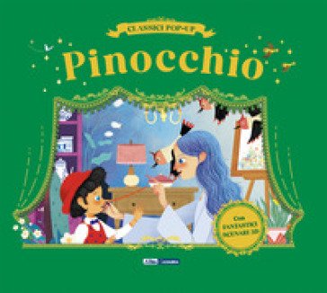 Pinocchio. Classici pop-up. Ediz. a colori