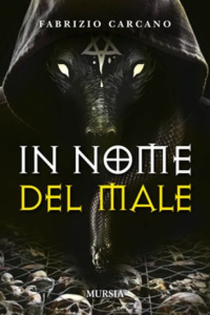 In nome del male Fabrizio Carcano