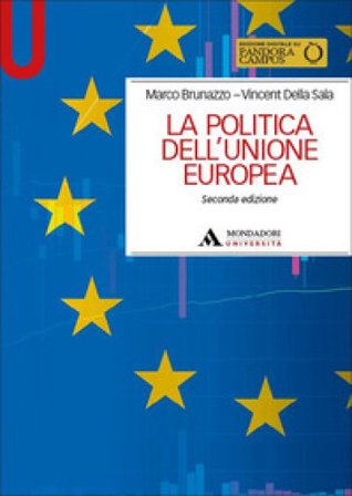 La politica dell'Unione Europea Marco Brunazzo