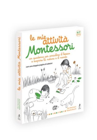 Le mie attività Montessori. Ediz. illustrata Eve Herrmann