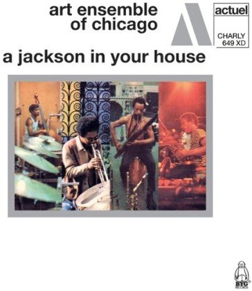 A jackson in your house Art Ensemble Of Chic