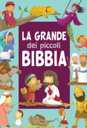 La grande Bibbia dei piccoli. Ediz. a colori Andrew Newton