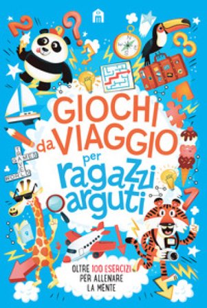 Giochi da viaggio per ragazzi arguti. Oltre 100 esercizi per allenare la mente Gareth Moore