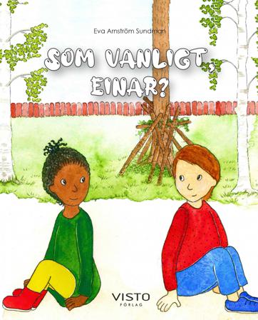 Som vanligt, Einar? - Bok av Eva Arnström Sundman - Inbunden
