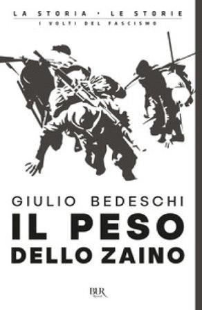 Il peso dello zaino Giulio Bedeschi