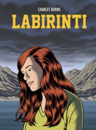 Labirinti. Vol. 3 Charles Burns