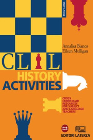 CLIL history activities. Cross curricular resources for subject and language teachers. Con materiali per il docente. Per le Scuole superiori. Con 
