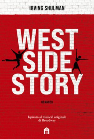 West side story Irving Shulman