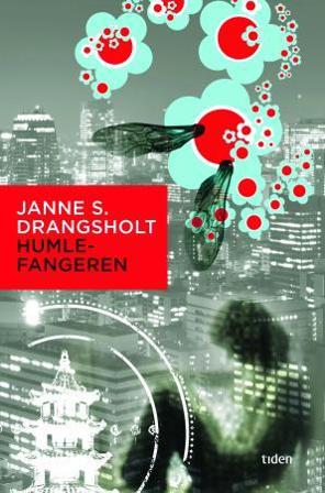 Humlefangeren - Bok av Janne Stigen Drangsholt - Hardback