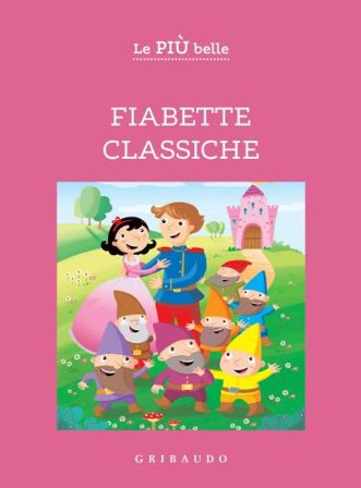 Le più belle fiabette classiche