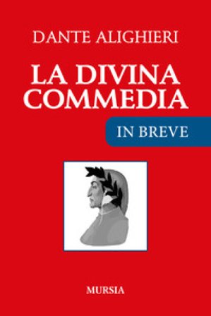 La Divina Commedia. Ediz. ridotta Dante Alighieri