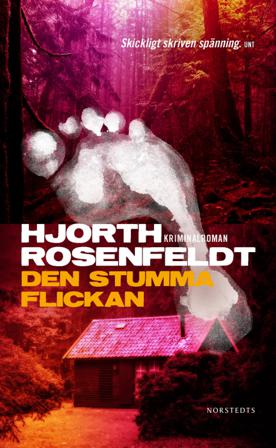 Den stumma flickan - Bok av Michael Hjorth & Hans Rosenfeldt - Pocket