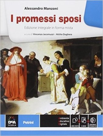I promessi sposi. Ediz. integrale. Con e-book. Con espansione online Alessandro Manzoni