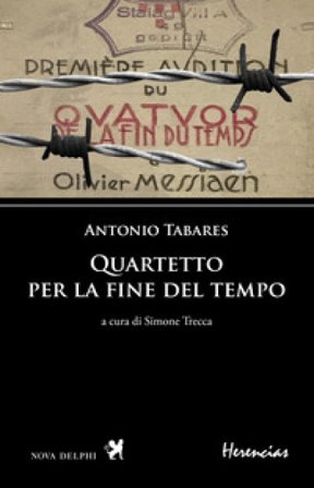 Quartetto per la fine del tempo. Testo spagnolo a fronte Antonio Tabares