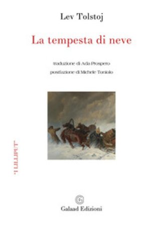 La tempesta di neve Lev Nikolaevic Tolstoj