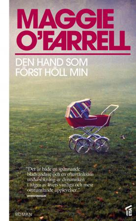 Den hand som först höll min - Bok av Maggie O'Farrell - Danskt band