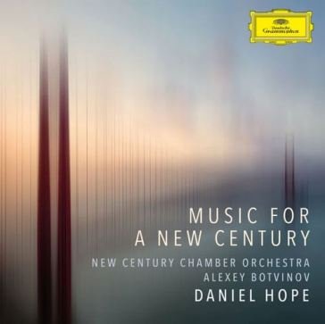 Music for a new century Daniel Hope