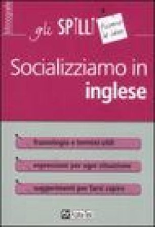 Socializziamo in inglese. Ediz. bilingue Anthony J. Zambonini