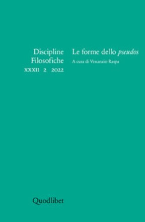 Discipline filosofiche (2022). Vol. 2: Le forme dello «pseudos»