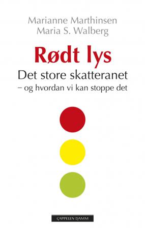Rødt lys - Bok av Marianne Marthinsen & Maria S. Walberg - Hardback