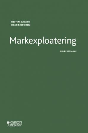 Markexploatering - Bok av Thomas Kalbro & Eidar Lindgren - Häfte