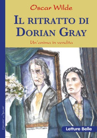 Il ritratto di Dorian Gray Oscar Wilde