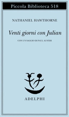 Venti giorni con Julian Nathaniel Hawthorne