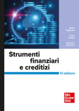 Strumenti finanziari e creditizi. Con aggiornamento online Giulio Tagliavini