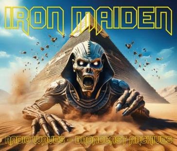 Radio waves - broadcast archive Iron Maiden