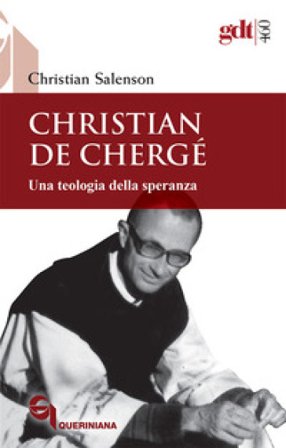 Christian de Chergé. Una teologia della speranza Christian Salenson