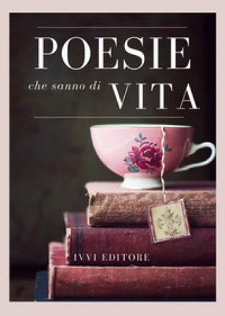 Poesie che sanno di vita