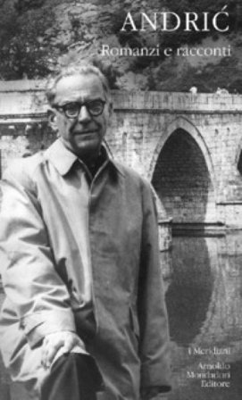 Romanzi e racconti Ivo Andric