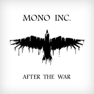 After the war Mono Inc.