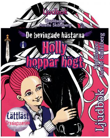 Holly hoppar högt - Ljudbok av Anette Skåhlberg - CD